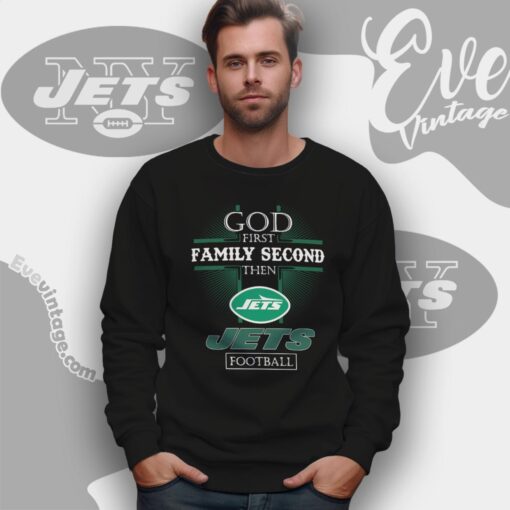 God First Family Second Then New York Jets Shirt