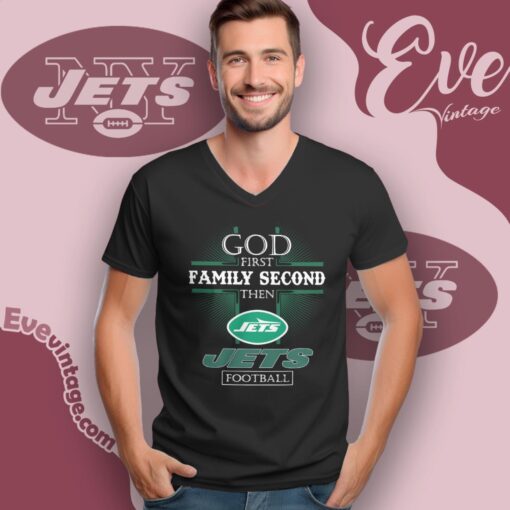 God First Family Second Then New York Jets Shirt