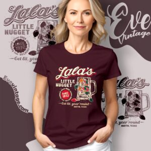 Lala’s Little Nugget Shirt Texas Dive Bar